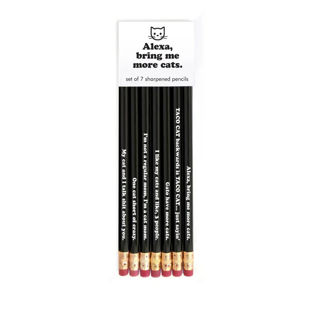 Alexa, Bring me More Cats Quotable Pencils