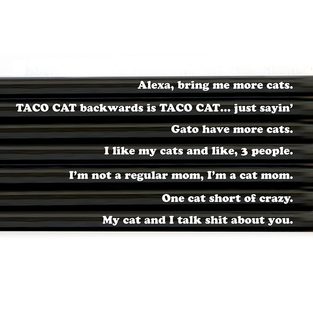 Alexa, Bring me More Cats Quotable Pencils