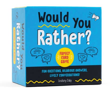 Would You Rather? A Family Card Game