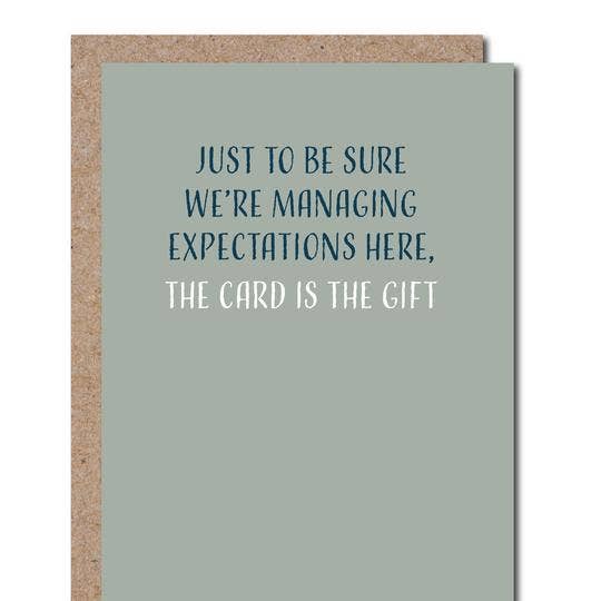 Dry Wit Paper Co - The Card Is The Gift